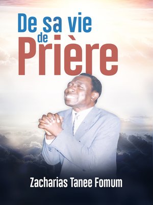 cover image of De sa Vie de Prière